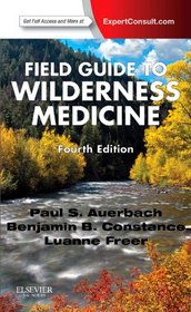 Field Guide to Wilderness Medicine, 4e