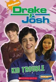Drake And Josh: Kid Trouble (Teenick)