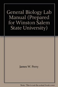 General Biology Lab Manual (Prepared for Winston Salem State University)