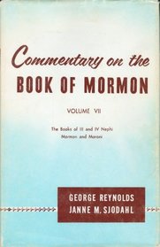 Commentary On the Book of Mormon Volume 7