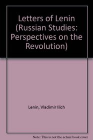 Letters of Lenin (Russian Studies: Perspectives on the Revolution)