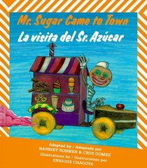 Mr. Sugar Came to Town / La visita del Sr. Azcar
