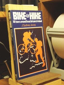 Bike and hike: Sixty tours around Great Britain and Ireland