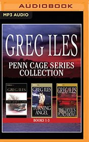 Greg Iles - Penn Cage Series: Books 2 & 3: Turning Angel, The Devil's Punchbowl (Penn Cage Novels)