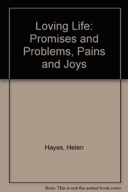 Loving Life: Promises and Problems Pains and Joys (Landmark Books (Hardcover))