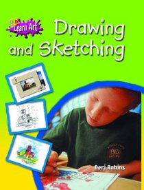 Drawing and Sketching: Have Fun Creating Your Own Amazing Pictures and Portraits (World Art)