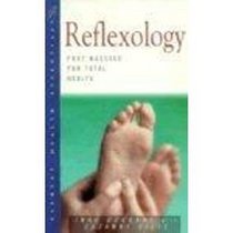 Reflexology: Foot Massage for Total Health (Health Essentials)