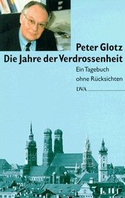 Die Jahre der Verdrossenheit: Politisches Tagebuch 1993/94 (German Edition)