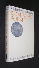 Romische Poesie: Texte u. Interpretationen (German Edition)
