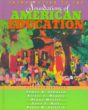 Introduction to the Foundations of American Education, Fifth Edition