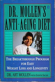 Dr. Mollen's Anti-aging Diet: The Breakthrough Program for Easy Weight Loss and Longevity (Plume)