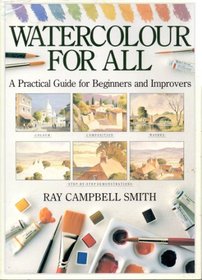 Watercolour for All: A Practical Guide for Beginners and Improvers