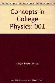 Concepts in College Physics