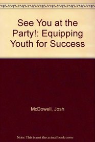 See You at the Party!: Equipping Youth for Success