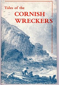 TALES OF THE CORNISH WRECKERS