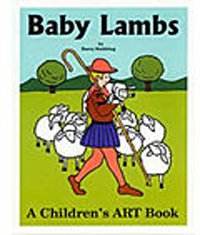 Baby Lambs:  A Pre-School Art Book