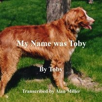 My Name Was Toby
