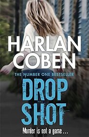 Drop Shot (Myron Bolitar, Bk 2)