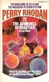 The Atom Hell of Grautier (Perry Rhodan #71)
