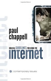 Biblical Guidelines for Using the Internet