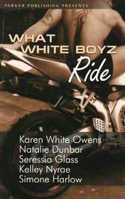 What White Boyz Ride