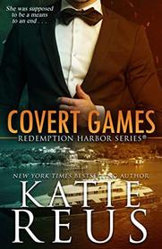Covert Games (Redemption Harbor Series)