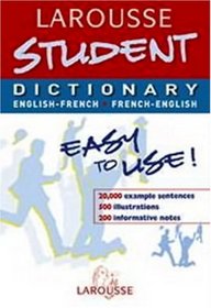 Larousse Student Dictionary: French-English / English-French (Larousse School Dictionary)