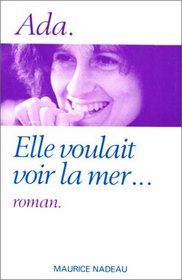 Elle voulait voir la mer--: Roman (French Edition)