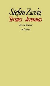 Tersites ; Jeremias: Zwei Dramen (Gesammelte Werke in Einzelbanden / Stefan Zweig) (German Edition)