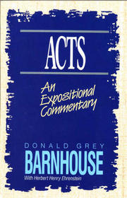Acts:  An Expositional Commentary