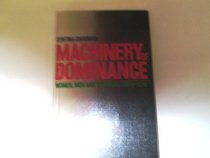 Machinery of Dominance: Women, Men and Technical Know-how