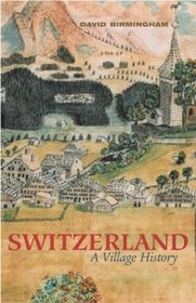 Switzerland : Village History
