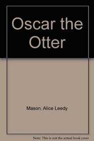 Oscar the Otter (Teaching Tales)
