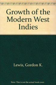 Growth of the Modern West Indies