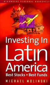 Investing in Latin America: Best Stocks, Best Funds