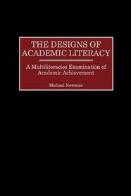 The Designs of Academic Literacy (GPG) (PB)