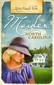 Love Finds You in Maiden, North Carolina