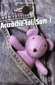 Accroche-toi, Sam ! (French Edition)