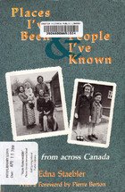 Places I've Been&People I've Known-stories From Across Canada