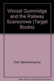 Worzel Gummidge and the Railway Scarecrows (Target Bks.)