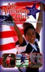 All-American Girls: The U.S. Women's National Soccer Team