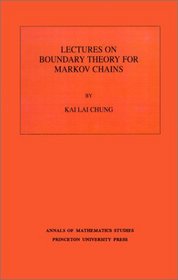 Lectures on Boundary Theory for Markov Chains (Annals of Mathematics Studies)