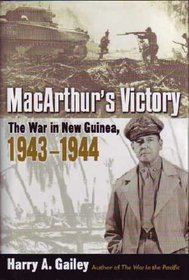 MacArthur's Victory-The War in New Guinea,1943-1944