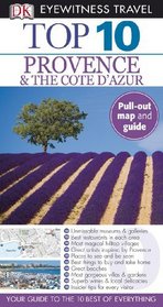 Top 10 Provence  &  Cote D'Azur (EYEWITNESS TOP 10 TRAVEL GUIDE)