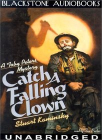 Catch a Falling Clown (Toby Peters, Bk 7) (Audio Cassette) (Unabridged)