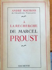 A la Recherche de Marcel Proust