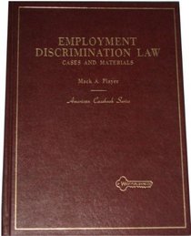 Employment discrimination law: Cases and materials (American casebook series)