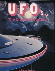 UFOs: The greatest mystery