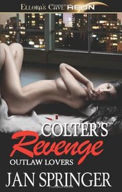 Colter's Revenge (Outlaw Lovers, Bk 3)