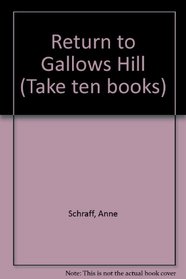 Return to Gallows Hill (Take ten books)